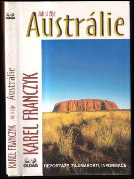 Karel Franczyk: Jak si žije Austrálie