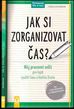 Jak si zorganizovat čas?