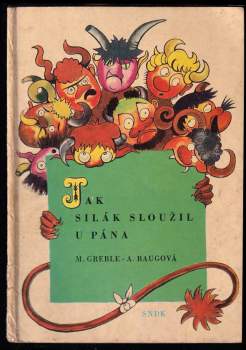 Jak silák sloužil u pána