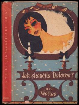 Jak skončila Dolores?