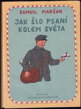 Samuil Jakovlevič Maršak: Jak šlo psaní kolem světa ; Zavazadlo