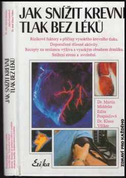 Edita Pospisil: Jak snížit krevní tlak bez léků