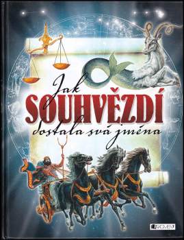 Jelena Vladimirovna Šironina: Jak souhvězdí dostala svá jména