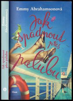 Jak spadnout přes palubu