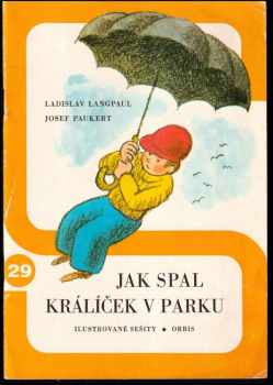 Ladislav Langpaul: Jak spal králíček v parku - Pohádky
