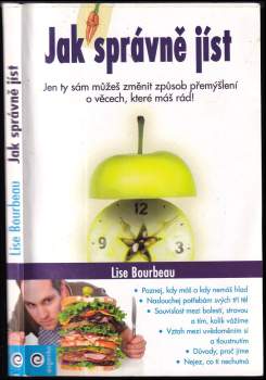 Lise Bourbeau: Jak správně jíst