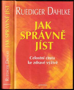 Ruediger Dahlke: Jak správně jíst