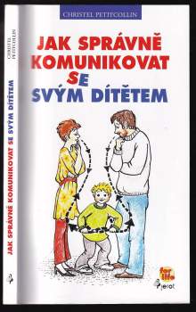 Jak správně komunikovat se svým dítětem