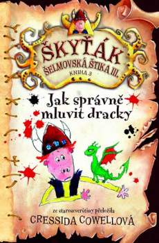Škyťák Šelmovská Štika III