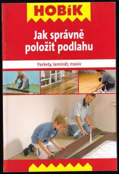 Jak správně položit podlahu