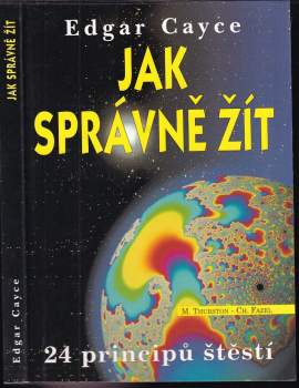 Edgar Cayce: Jak správně žít