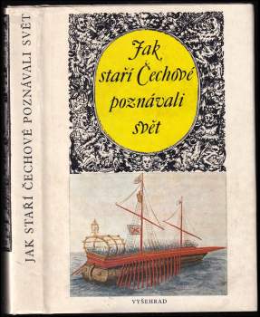 Jak staří Čechové poznávali svět