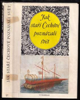 Jak staří Čechové poznávali svět