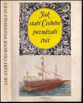 Jak staří Čechové poznávali svět