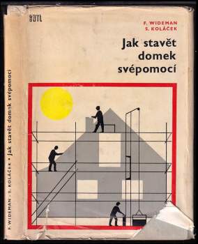 Jak stavět domek svépomocí