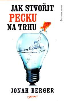 Jak stvořit pecku na trhu