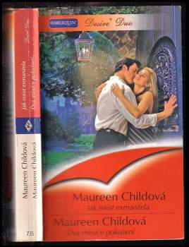 Jak svést exmanžela ; Dva měsíce pokušení