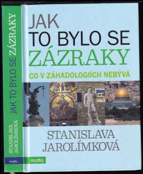 Jak to bylo se zázraky