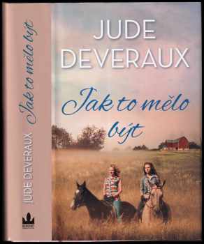 Jude Deveraux: Jak to mělo být