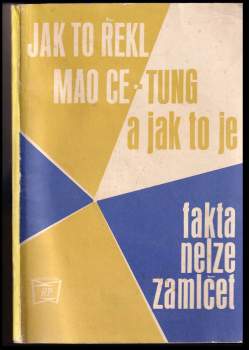 Jak to řekl Mao Ce-tung a jak to je