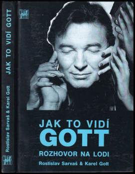 Rostislav Sarvaš: Jak to vidí Gott