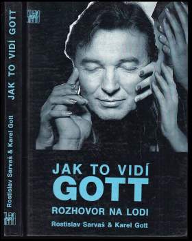 Rostislav Sarvaš: Jak to vidí Gott