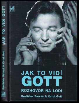 Rostislav Sarvaš: Jak to vidí Gott