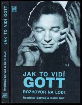 Rostislav Sarvaš: Jak to vidí Gott