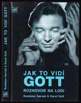 Rostislav Sarvaš: Jak to vidí Gott