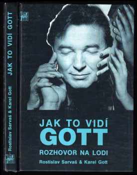 Rostislav Sarvaš: Jak to vidí Gott