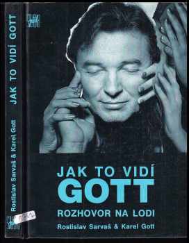 Rostislav Sarvaš: Jak to vidí Gott