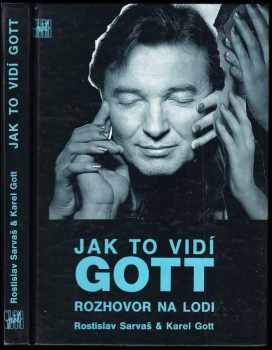 Rostislav Sarvaš: Jak to vidí Gott