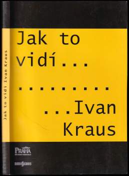 Jak to vidí-- Ivan Kraus
