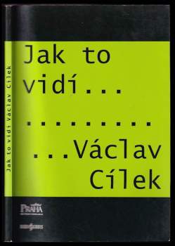 Václav Cílek: Jak to vidí-- Václav Cílek