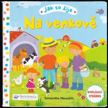 Samantha Meredith: Jak to žije na venkově