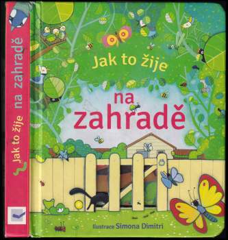 Jak to žije na zahradě