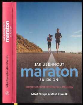Jak uběhnout maraton za 100 dní