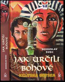 Jak určili bohové