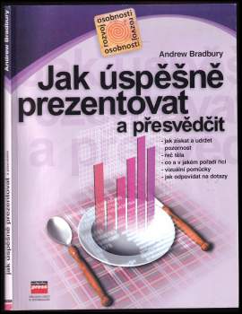 Jak úspěšně prezentovat a přesvědčit