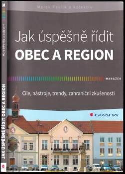 Jak úspěšně řídit obec a region