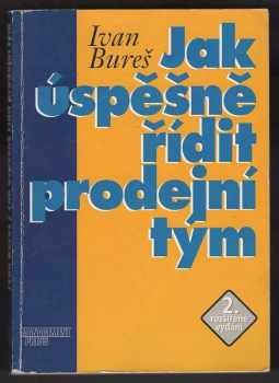 Jak úspěšně řídit prodejní tým