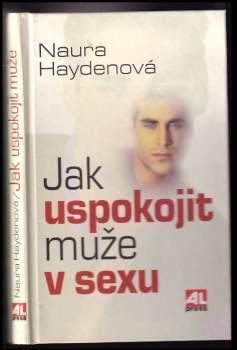 Jak uspokojit muže v sexu