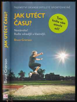 Jak utéct času?