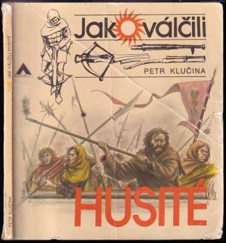 Jak válčili husité