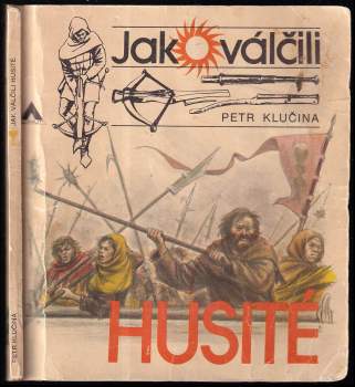 Jak válčili husité