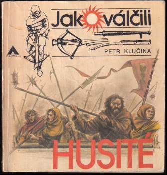 Jak válčili husité