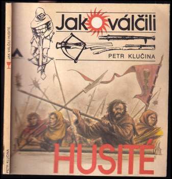 Jak válčili husité