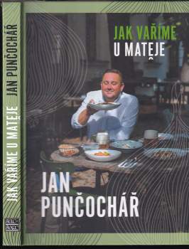 Jan Punčochář: Jak vaříme u Matěje