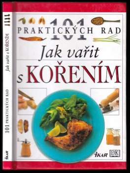 Jill Norman: Jak vařit s kořením