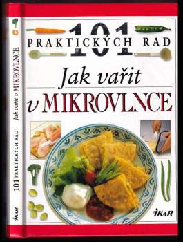 Jak vařit v mikrovlnce